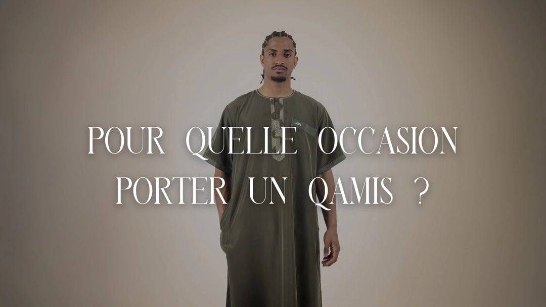 pour quelle occasion porter un qamis